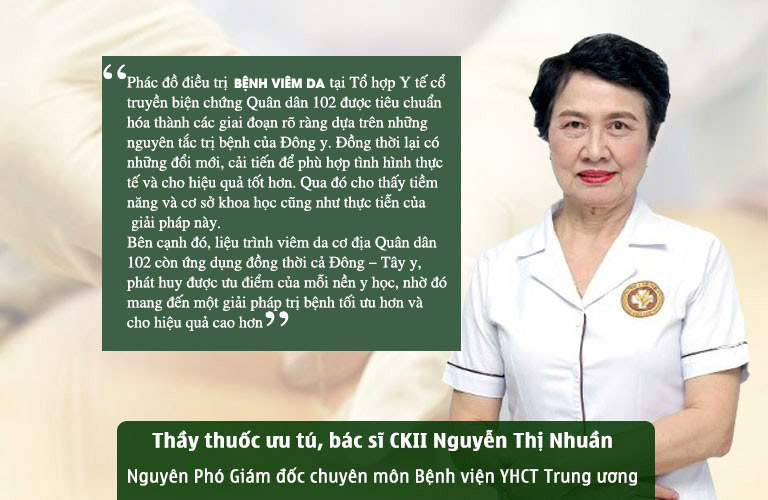 Bác sĩ Nguyễn Thị Nhuần đánh giá về liệu trình chữa viêm da tại Tổ hợp y tế Quân dân 102