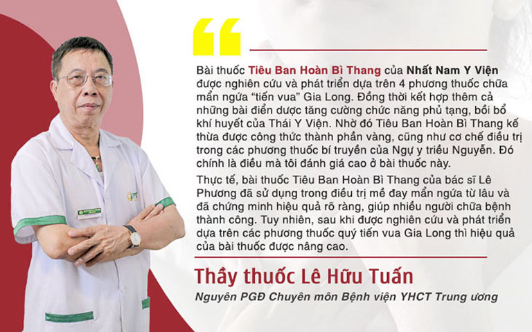 Bác sĩ Lê Hữu Tuấn đánh giá cao bài thuốc Tiêu ban hoàn bì thang