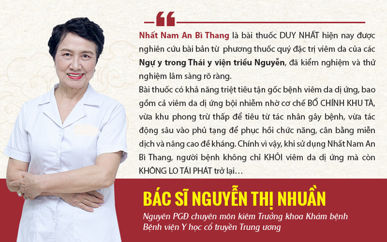 Đánh giá của bác sĩ Nhuần về bài thuốc Nhất Nam AN Bì Thang