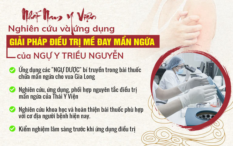 Nhất Nam Y Viện nghiên cứu và ứng dụng giải pháp chữa mề đay của Thái y viện triều Nguyễn