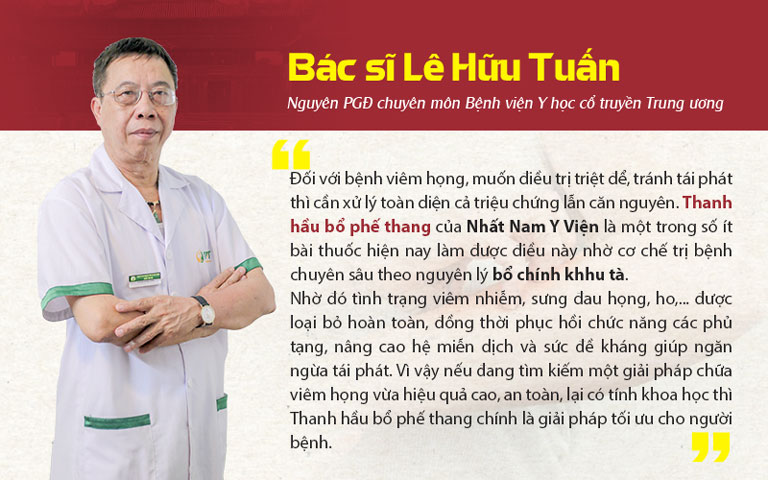 Bác sĩ Lê Hữu Tuấn nhận xét về cơ chế điều trị của Thanh hầu bổ phế thang